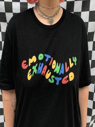 EMOTIONALLY EXHAUSTED TEE